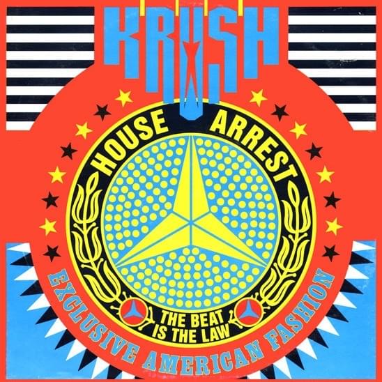 Cover image for House Arrest (The Beat Is The Law)