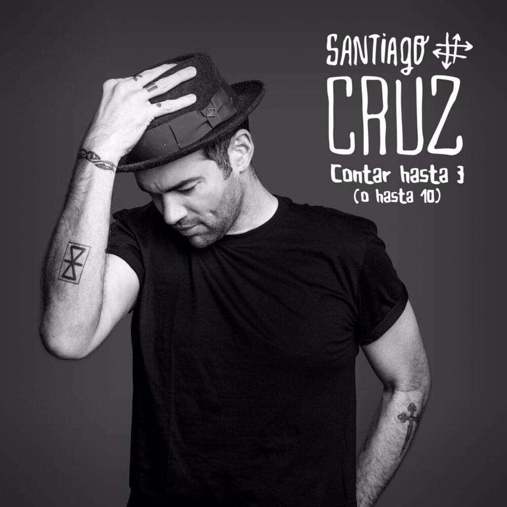 Album cover art for "Contar Hasta 3 (O Hasta 10) - Bonus Track" by Santiago Cruz