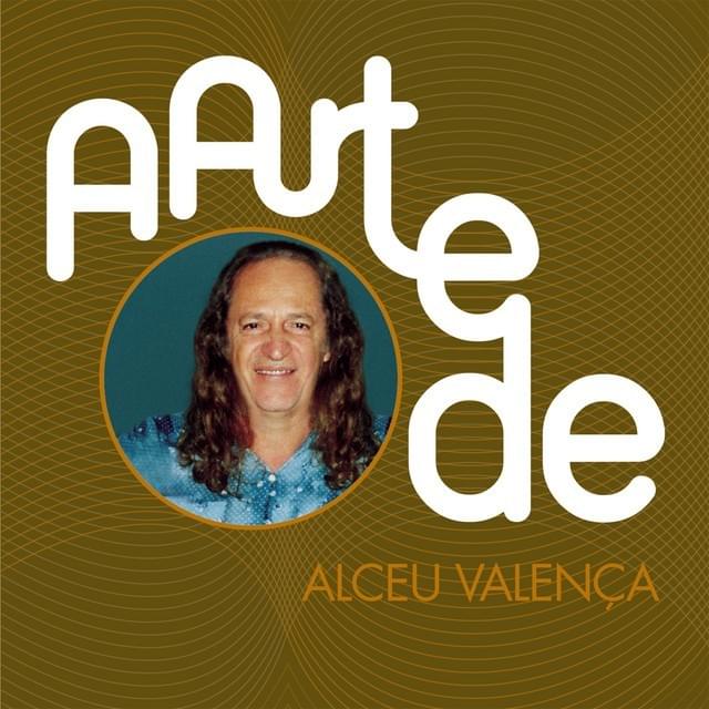 Cover image for A Arte De Alceu Valença