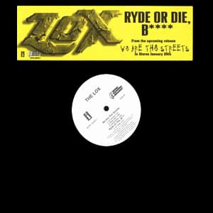 Ryde Or Die, Bitch by The LOX