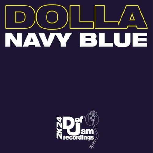 Album cover art for "Dolla" by Navy Blue
