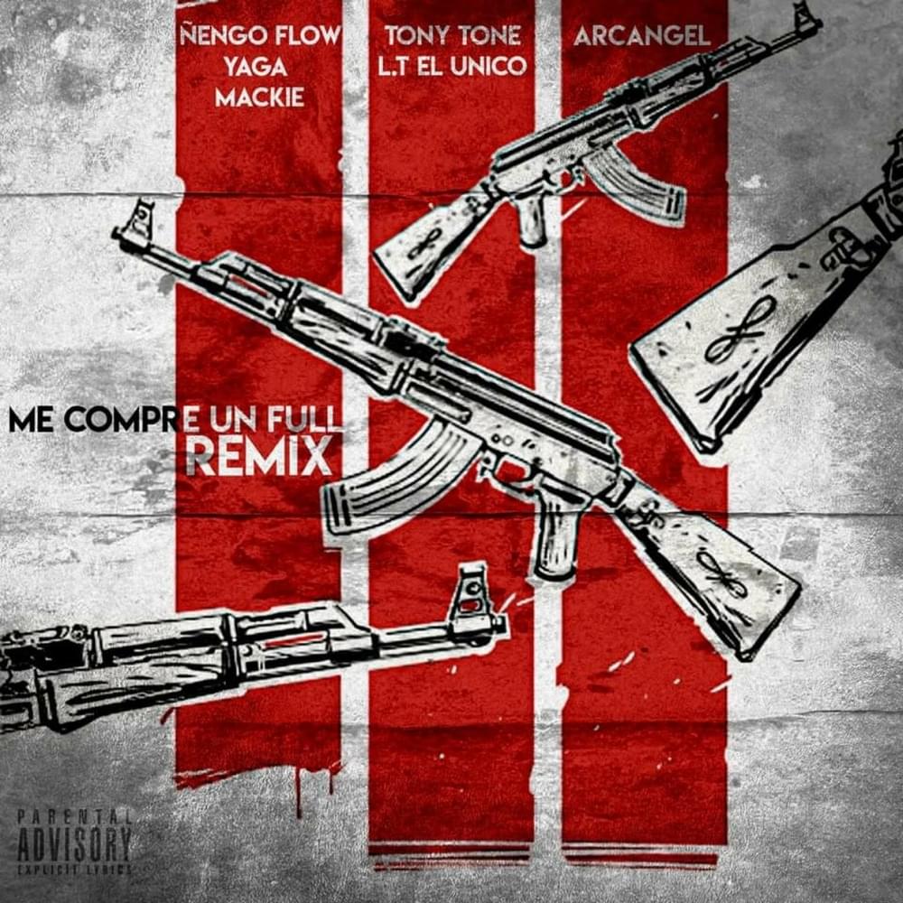 Album cover art for "Me Compré Un Full (Remix)" by Ñengo Flow & Tony Tone (PR) & LT El Único & Yaga & Mackie & Arcángel
