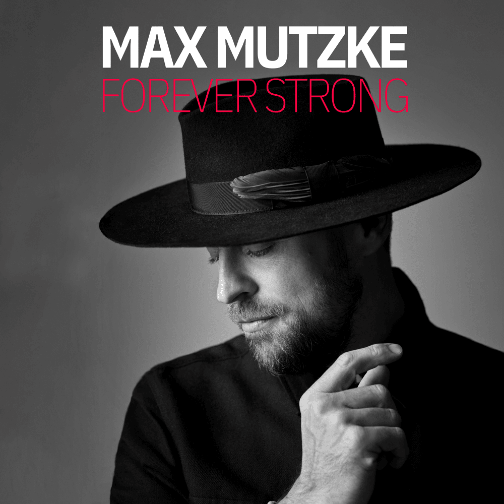 Album cover art for "Forever Strong" by Max Mutzke