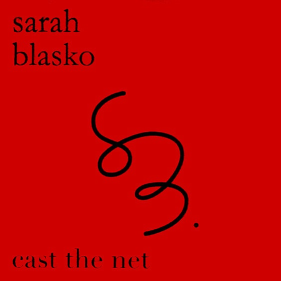 Album cover art for "Cast the Net" by Sarah Blasko