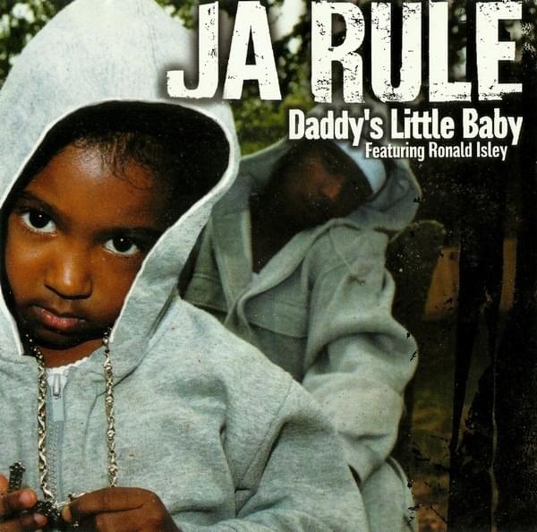 Album cover art for "Daddy’s Little Baby" by Ja Rule & Ronald Isley