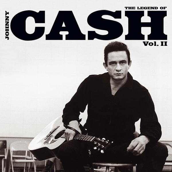 Cover image for The Legend of Johnny Cash Vol. II