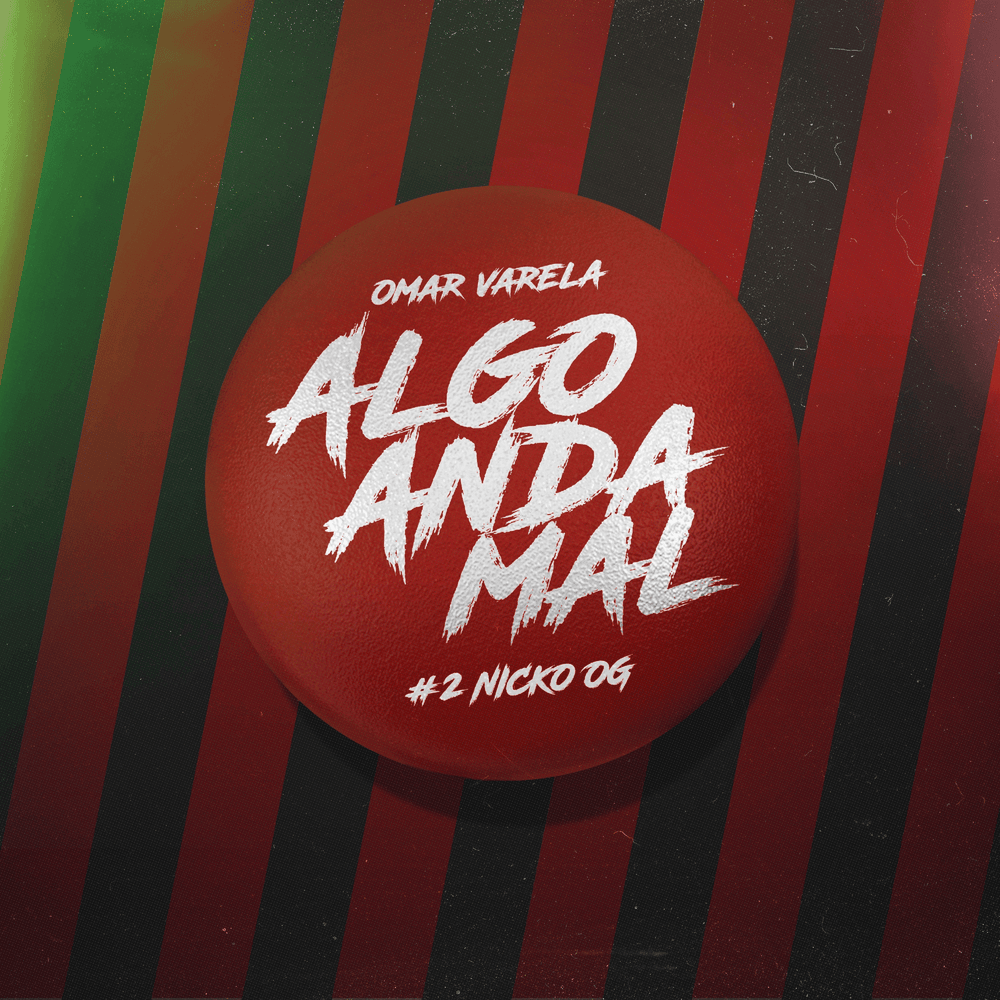 Album cover art for "Omar Algo Anda Mal #2" by Omar Varela