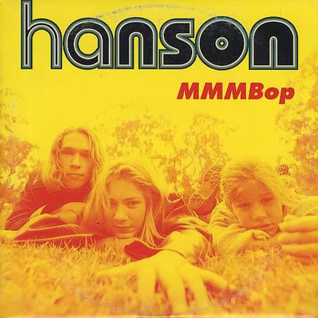MMMBop by ​H​ANSON