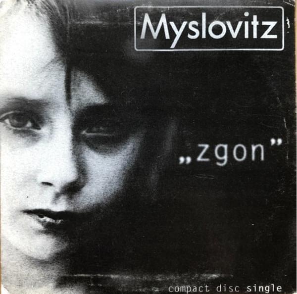 Album cover art for "Zgon" by Myslovitz