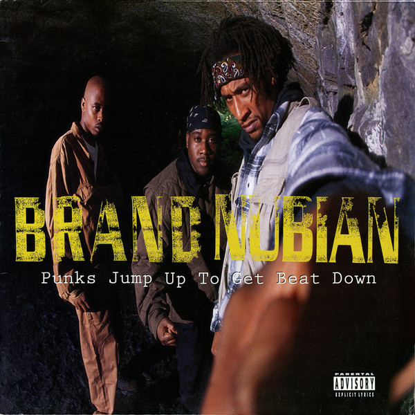 Album cover art for "Punks Jump Up To Get Beat Down" by Brand Nubian