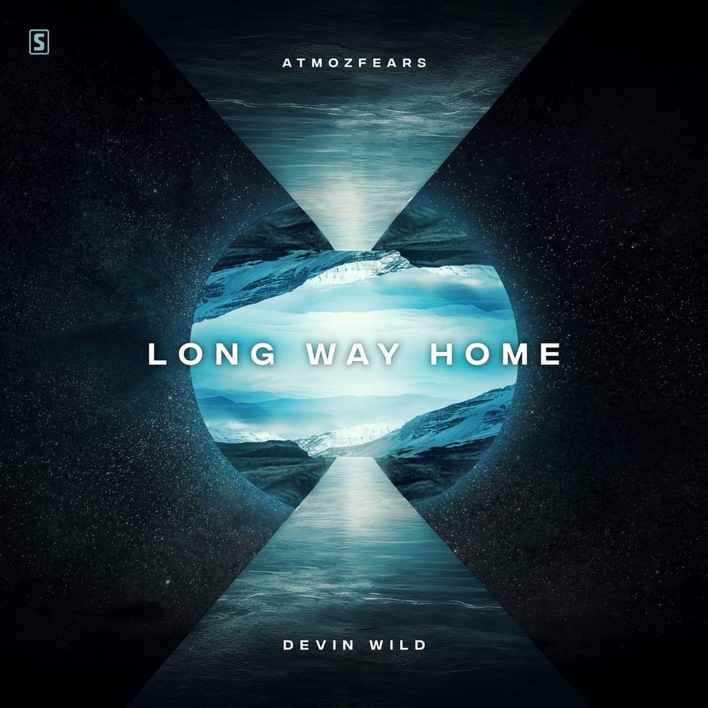 Album cover art for "Long Way Home" by Atmozfears & Devin Wild & MERYLL