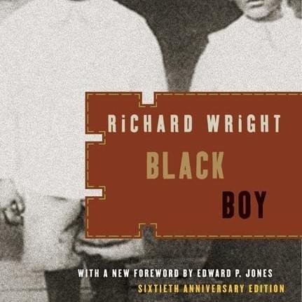 Black Boy, Chapter 1, “Fire” excerpt by Richard Wright (author)