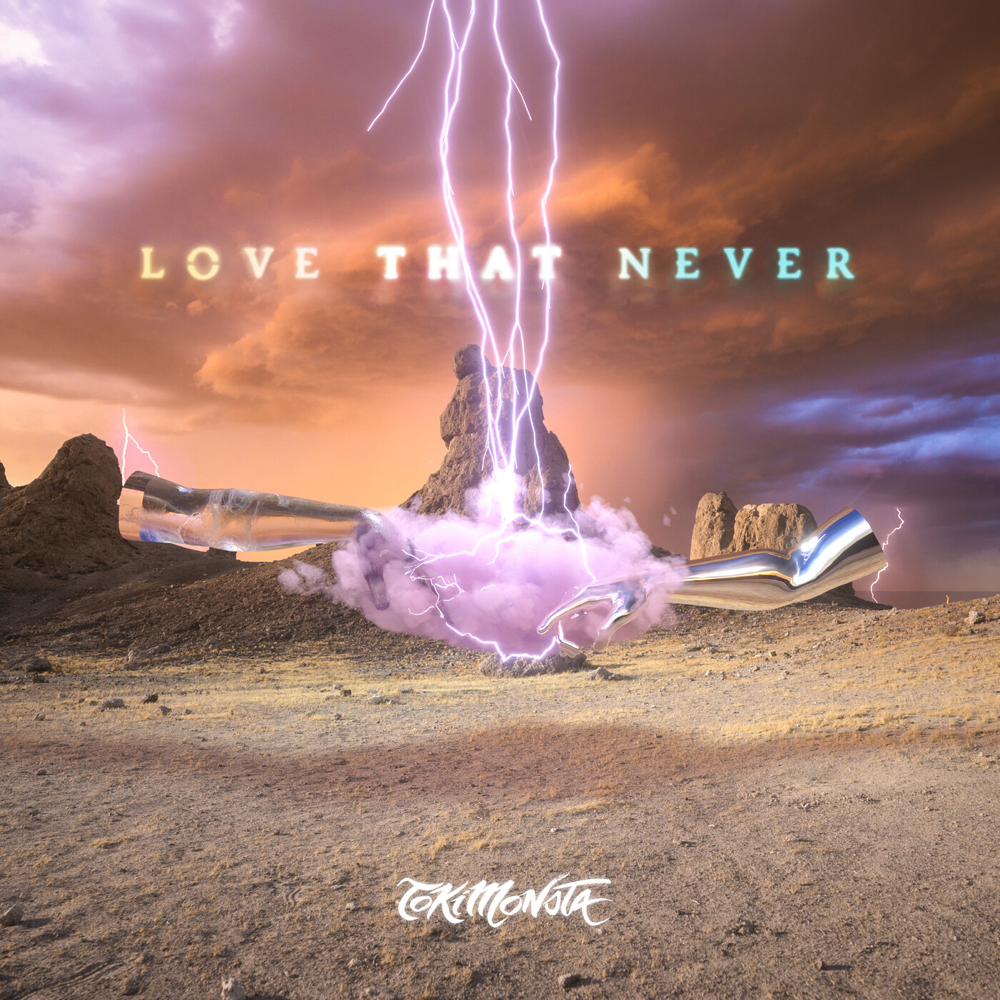 Album cover art for "Love That Never" by TOKiMONSTA