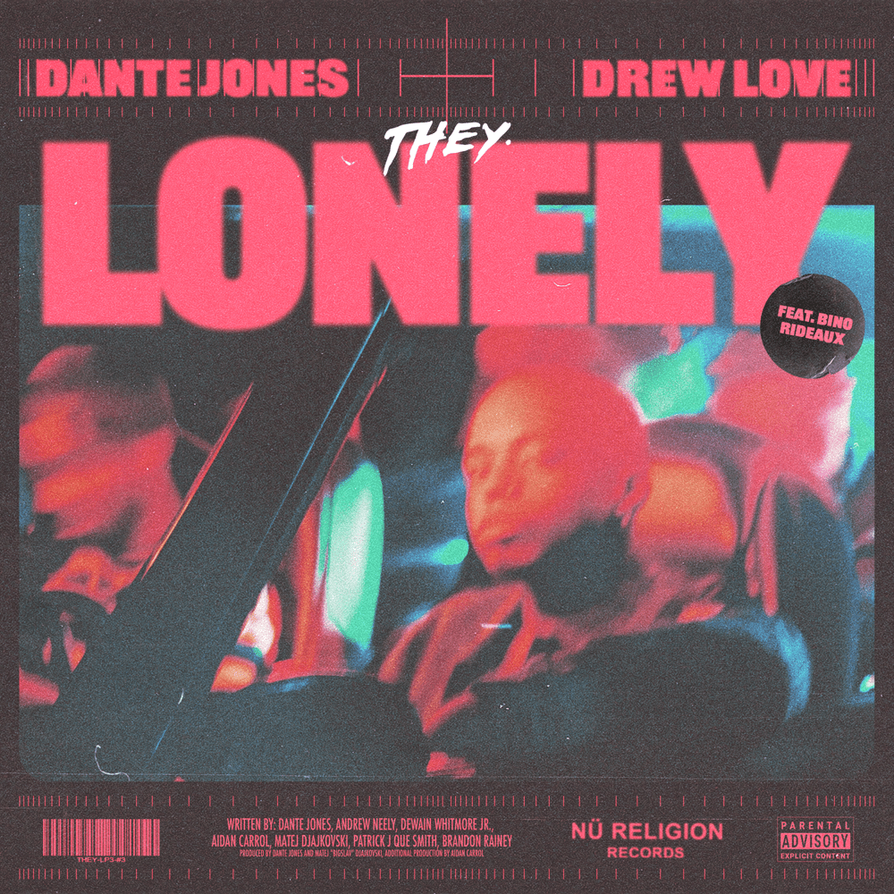 Album cover art for "Lonely" by THEY. & Bino Rideaux