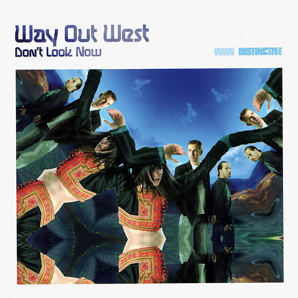 Don’t Forget Me by Way Out West