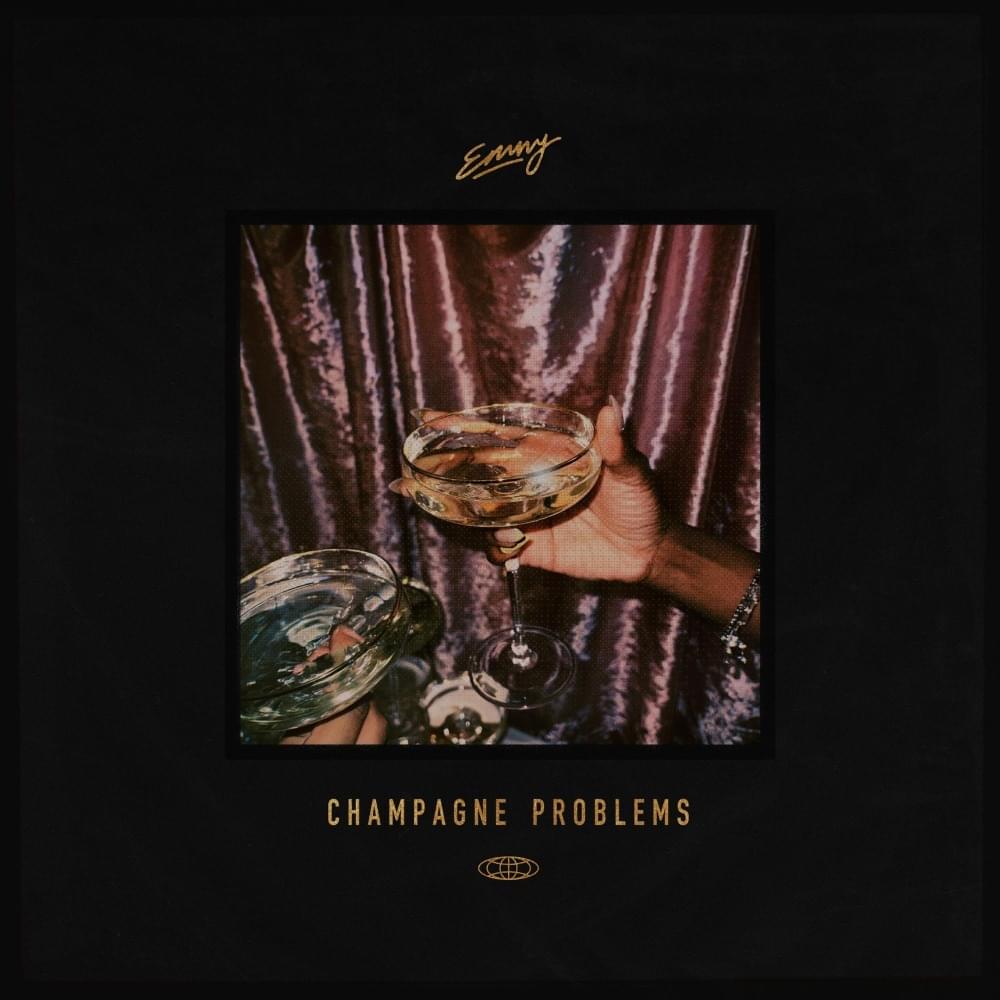 Champagne Problems by Enny