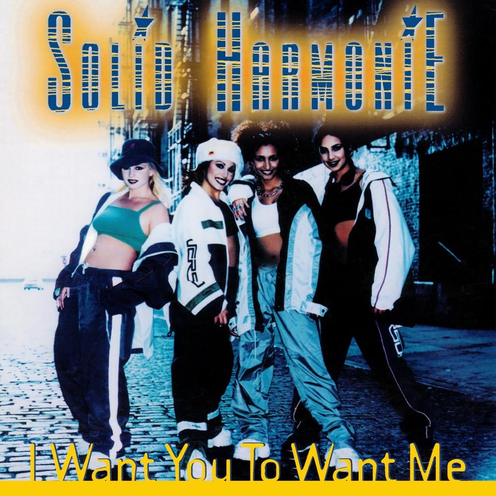 I Want You to Want Me by Solid HarmoniE