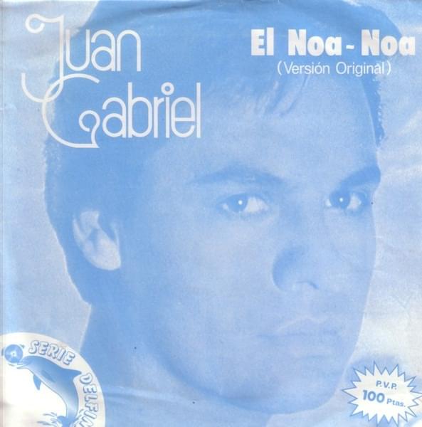 Album cover art for "El Noa Noa" by Juan Gabriel
