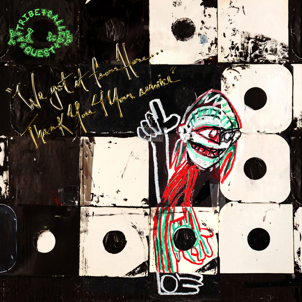 We the People.... by A Tribe Called Quest