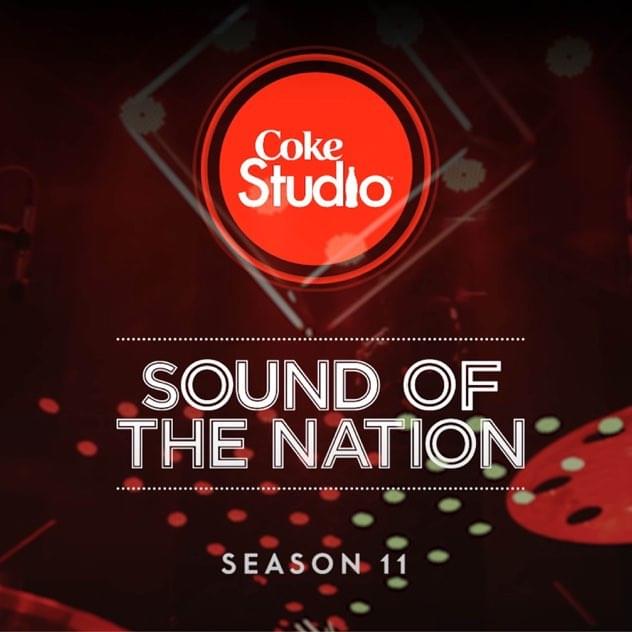 Cover image for Coke Studio Season 11 (Sound of the Nation)