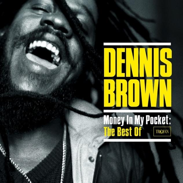 Album cover art for "Money In My Pocket (1972 Version)" by Dennis Brown