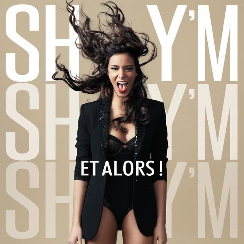 Album cover art for "Et alors !" by Shy’m