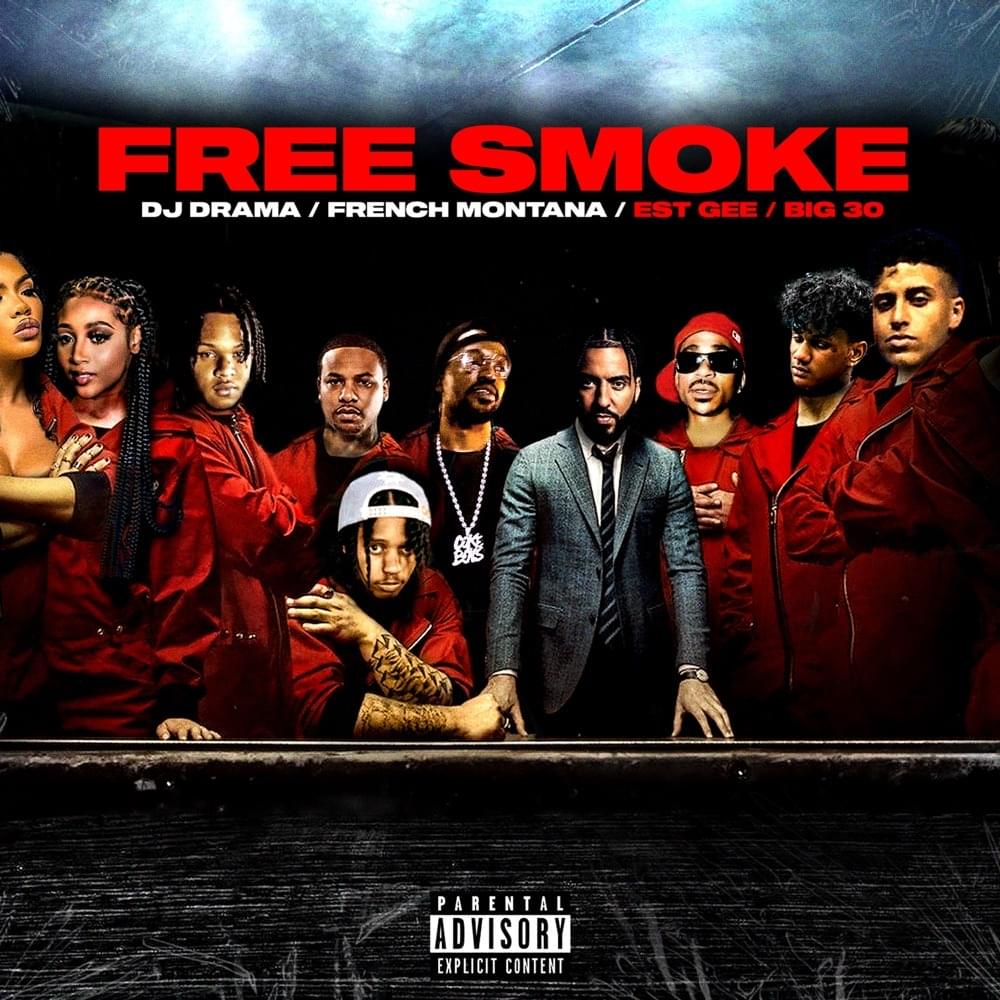Album cover art for "Free Smoke" by DJ Drama & BIG30