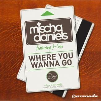 Album cover art for "Where You Wanna Go" by +Mas Label & J-Son (SWE)