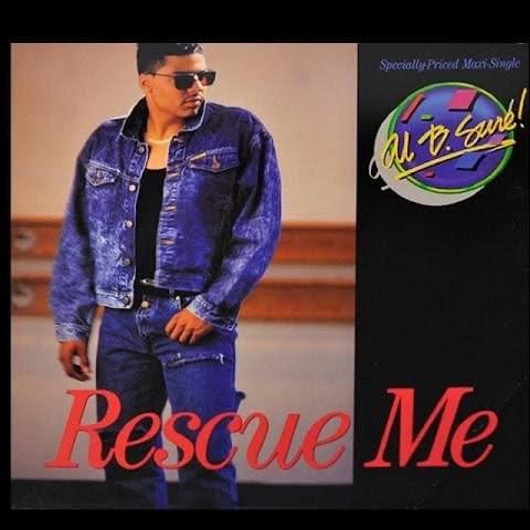 Rescue Me (I’m Not Mad) (Remix) by Al B. Sure!