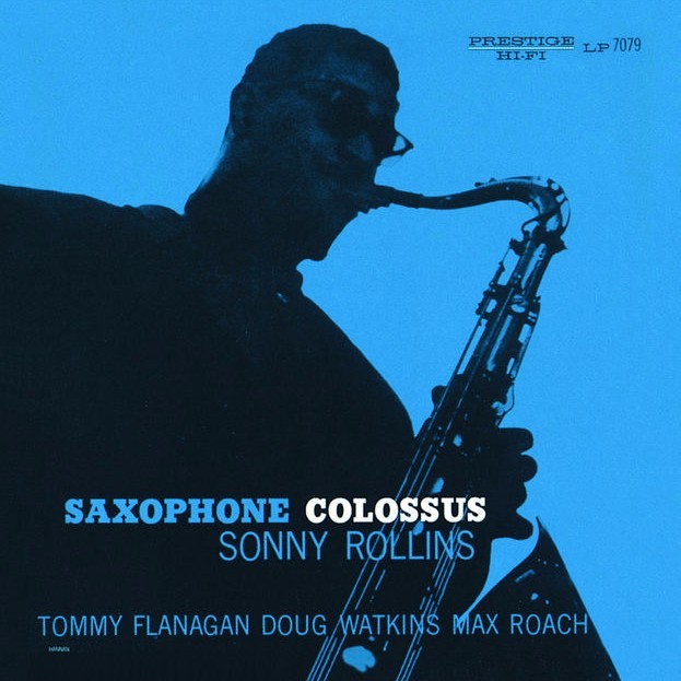 You Don’t Know What Love Is by Sonny Rollins