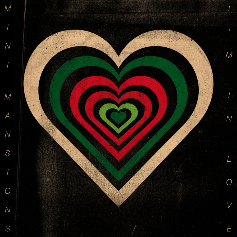 Album cover art for "I’m in Love" by Mini Mansions