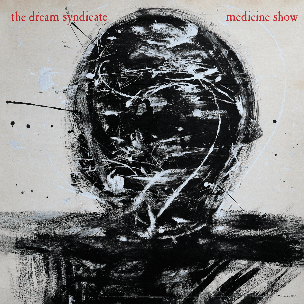 Bullet with My Name on It (Live at The Aragon Ballroom, Chicago, 1984) by The Dream Syndicate
