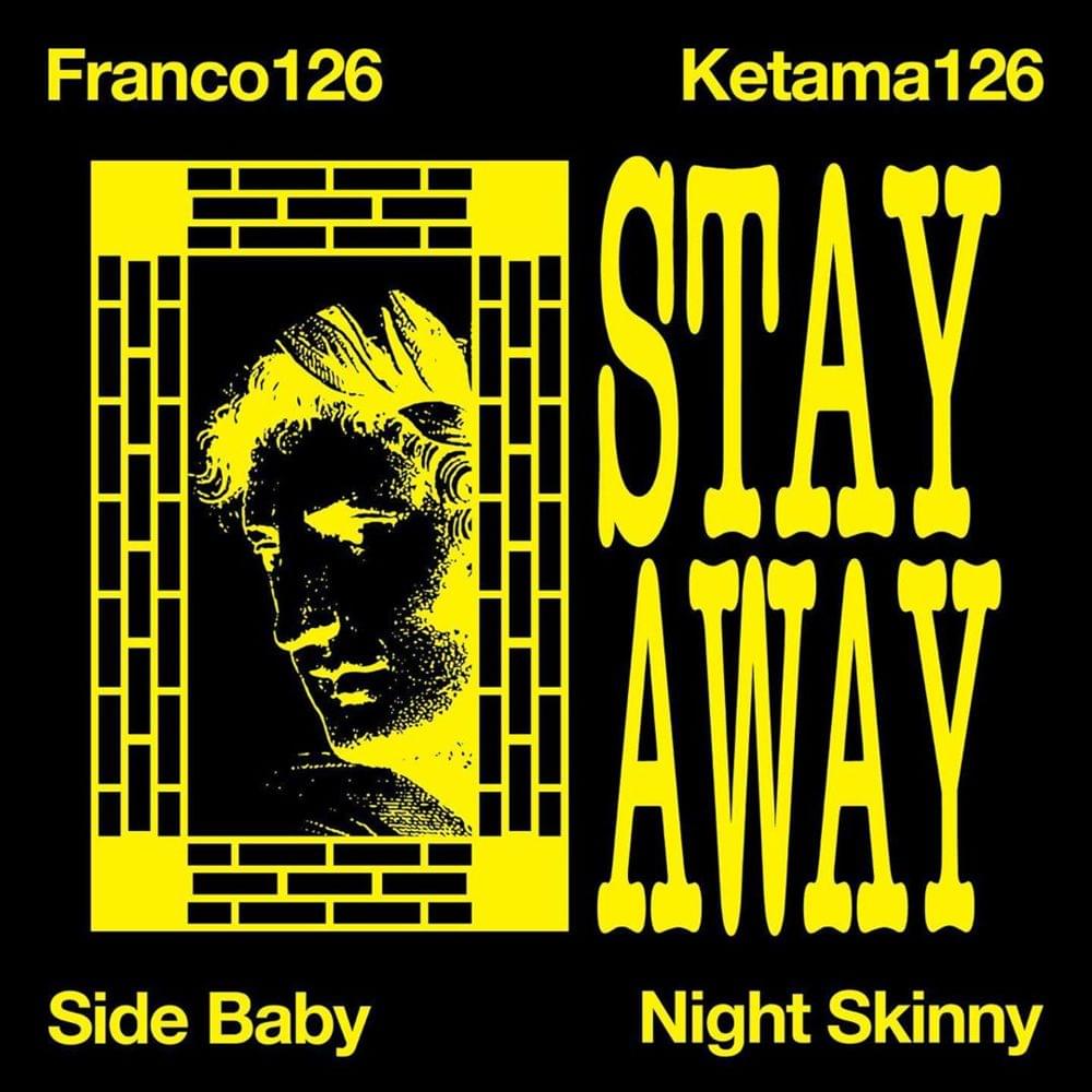 Stay Away by Night Skinny