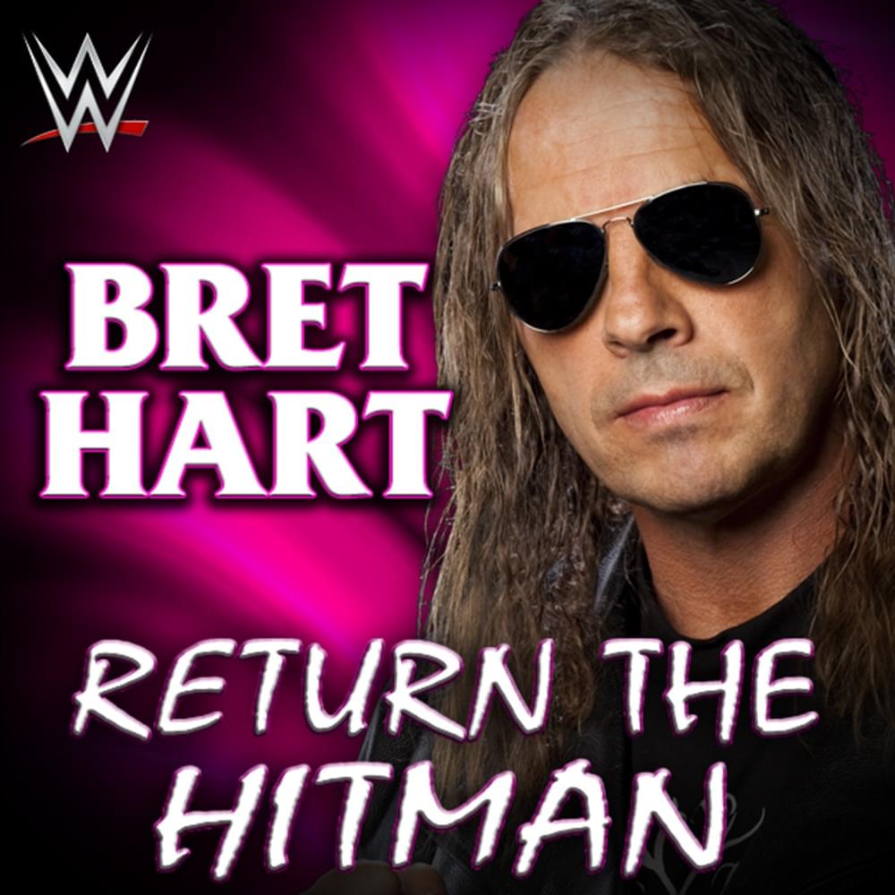 Album cover art for "Return the Hitman (Bret Hart)" by Jim Johnston