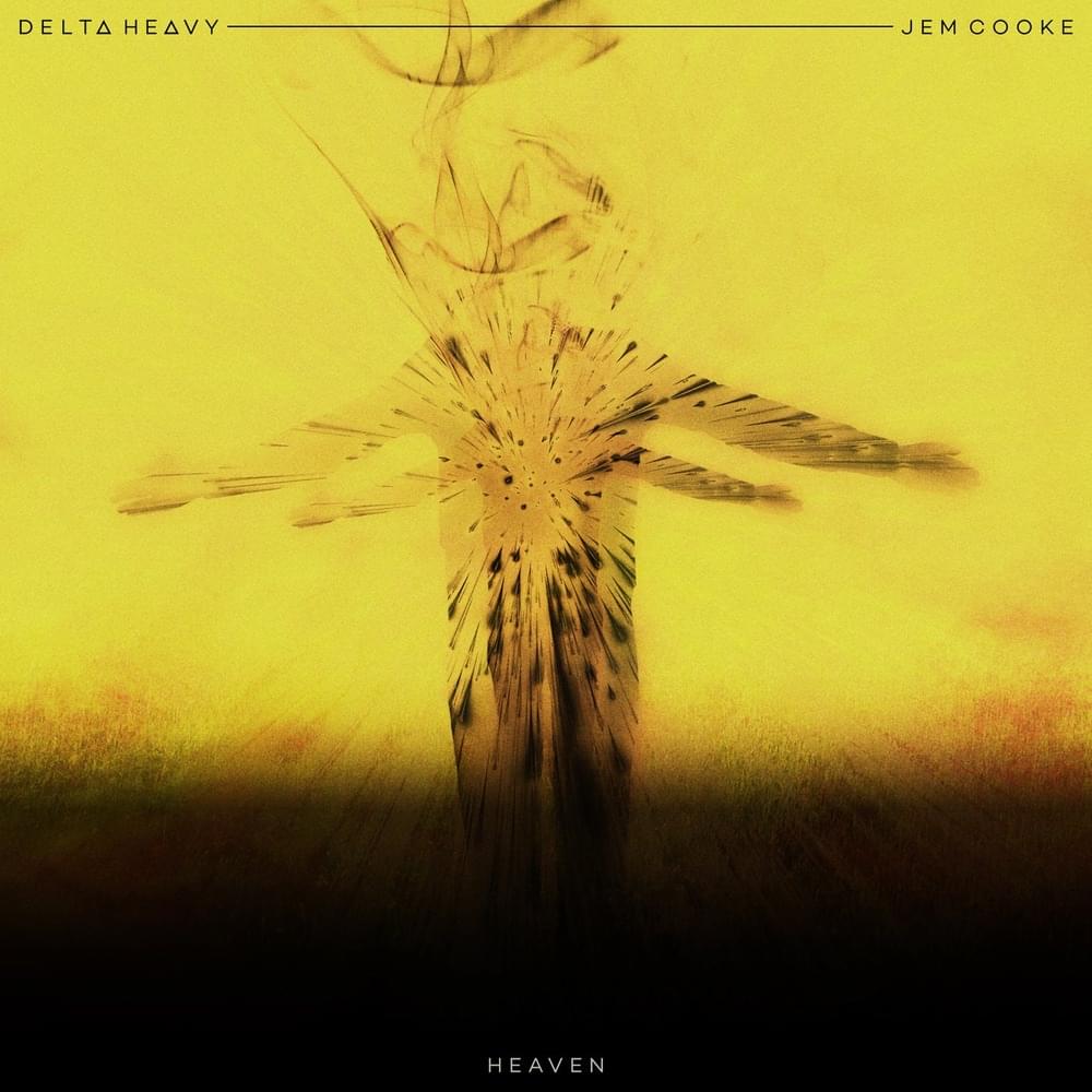 Album cover art for "Heaven" by Delta Heavy