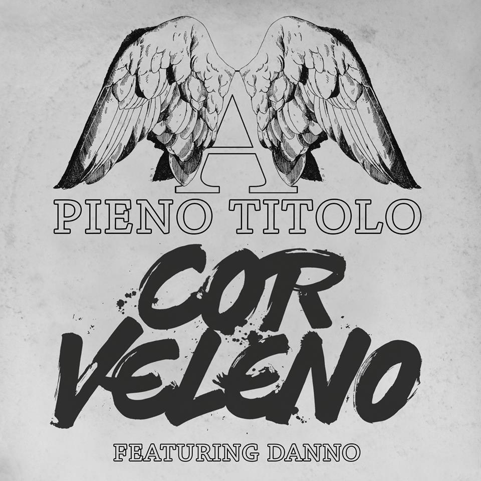 A Pieno Titolo by Cor Veleno