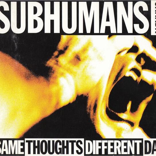 We’re Alive by Subhumans (CAN)