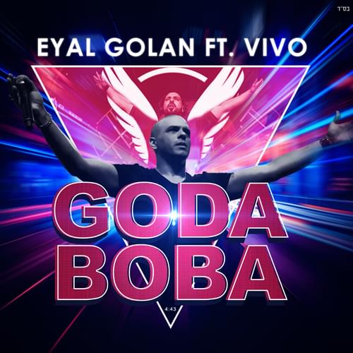 Album cover art for "Goda Boba - גודה בובה" by Eyal Golan - אייל גולן & Vivo