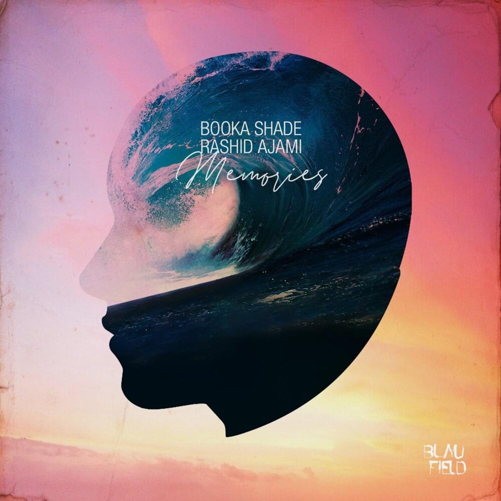 Memories by Booka Shade