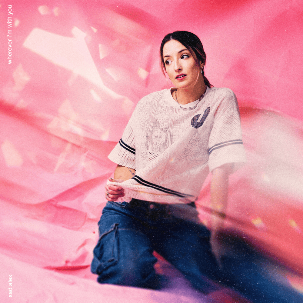 ​wherever i’m with you by sad alex