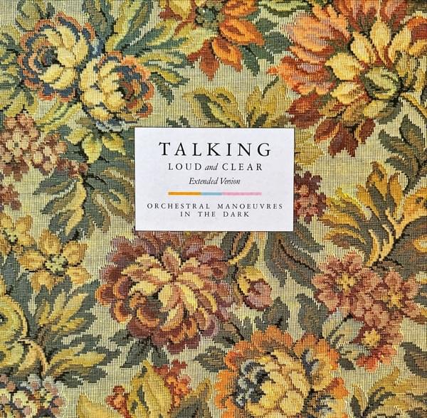 Album cover art for "Talking Loud and Clear - Extended (12", VS 685-12)" by Orchestral Manoeuvres in the Dark