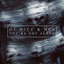 Album cover art for "You’re Not Alone" by Of Mice & Men