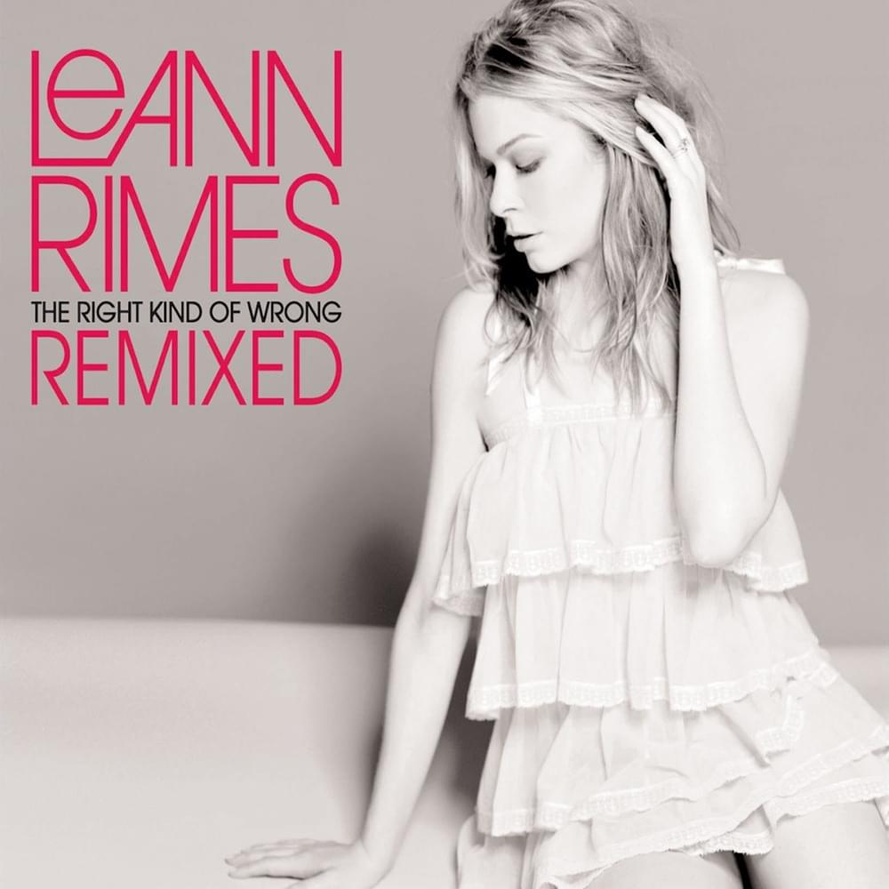 Album cover art for "The Right Kind of Wrong (Graham Stack Radio Edit)" by LeAnn Rimes