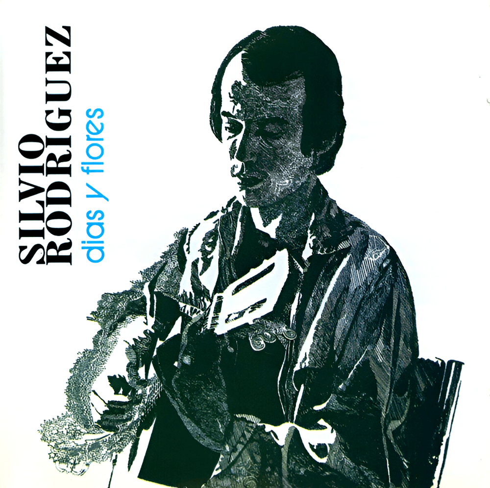Album cover art for "Días y Flores" by Silvio Rodríguez