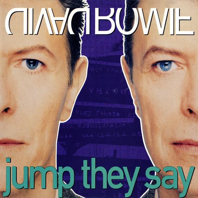 Album cover art for "Jump They Say" by David Bowie