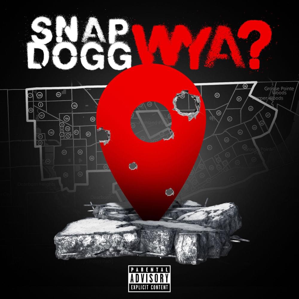 WYA by Snap Dogg