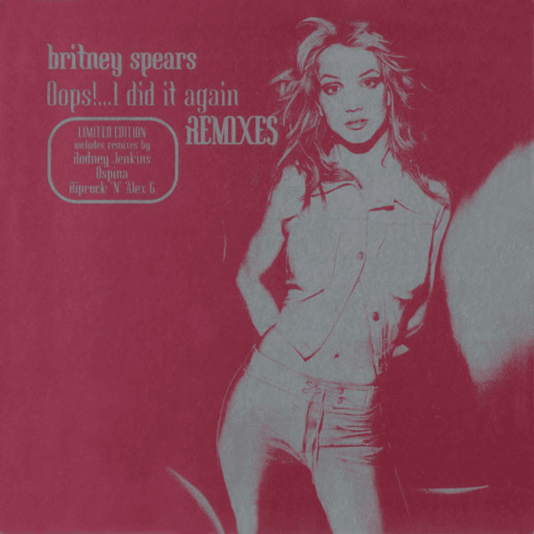 Album cover art for "Oops!...I Did It Again (Rodney Jerkins Remix)" by Britney Spears