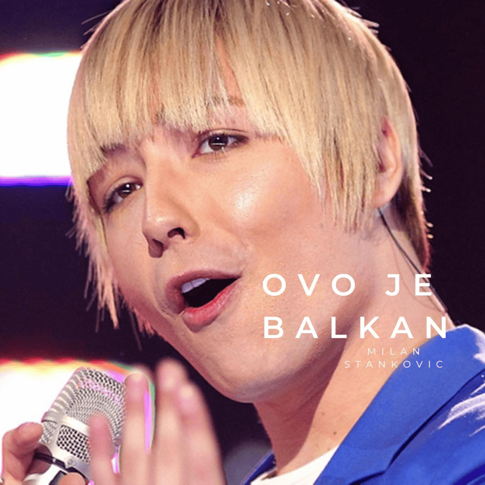 Ovo je Balkan by Milan Stanković