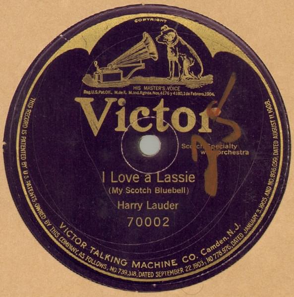 I Love a Lassie by Harry Lauder