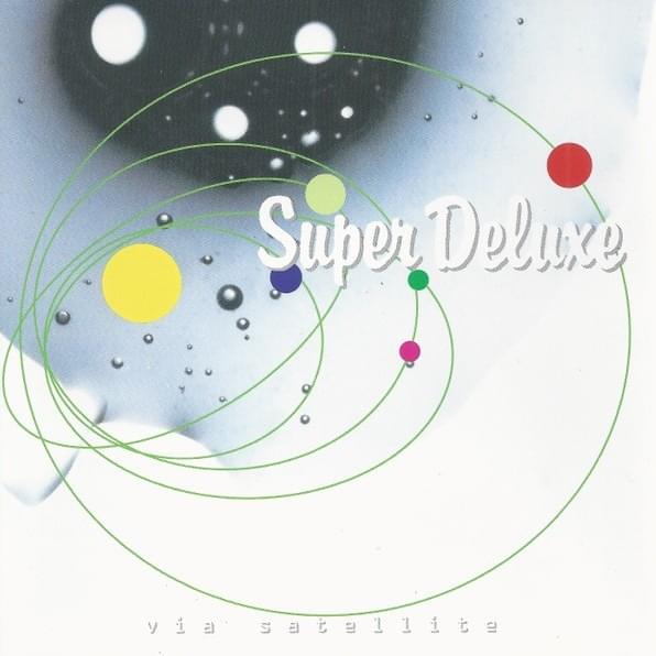 Years Ago by Super Deluxe